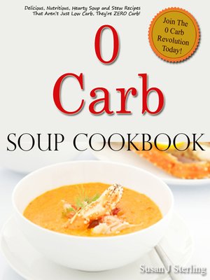 cover image of 0 Carb Soup Cookbook